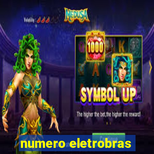 numero eletrobras